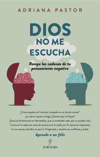 Dios no me escucha - Adriana Pastor - ebook