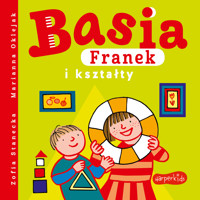 Basia, Franek i kształty - Zofia Stanecka - książka