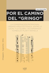 Por el camino del "gringo" - Ruben Osvaldo Chiappero - ebook