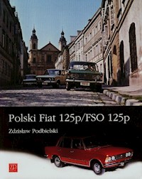 Polski Fiat 125p/FSO 125p - Podbielski Zdzisław - książka
