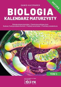 Biologia Kalendarz Maturzysty Tom 1 - Kaczmarek David - książka