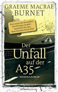 Der Unfall auf der A35 - Graeme Macrae Burnet - ebook