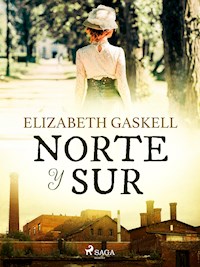 Norte y sur - Elizabeth Cleghorn Gaskell - ebook