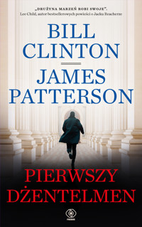 Pierwszy dżentelmen - Bill Clinton, James Patterson - ebook