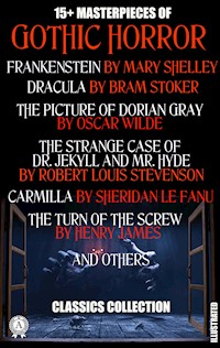 15+ Masterpieces of Gothic Horror. Classics Collection - Mary Shelley - ebook