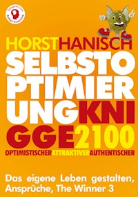 Selbstoptimierung Knigge 2100 - Horst Hanisch - ebook