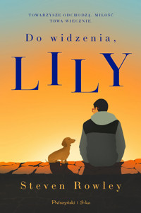 Do widzenia, Lily - Steven Rowley - książka