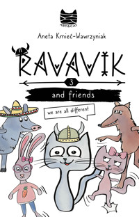 Ravavik and friends - Kmieć-Wawrzyniak Aneta - ebook