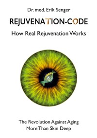 Rejuvenation-Code - Erik Senger - ebook