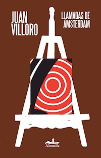 Llamadas de Ámsterdam - Villoro Juan - ebook