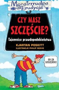 Czy masz szczęście? Tajemnice prawdopodobieństwa - Kjartan Poskitt - ebook