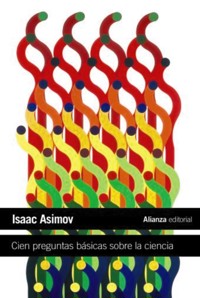 Cien preguntas básicas sobre la ciencia - Isaac Asimov - ebook