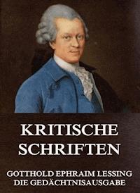 Kritische Schriften - Gotthold Ephraim Lessing - ebook