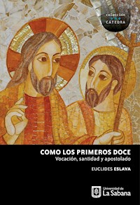 Como los primeros Doce - Eslava Euclides - ebook