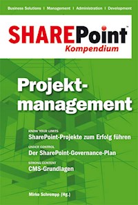 SharePoint Kompendium - Bd. 3: Projektmanagement -  - ebook