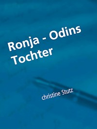 Ronja - Odins Tochter - Christine Stutz - ebook