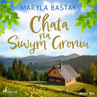 Chata na Siwym Groniu - Bastak Maryla - ebook + audiobook + książka
