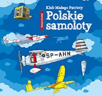 Klub małego patrioty Polskie samoloty - Grochal Dariusz - książka