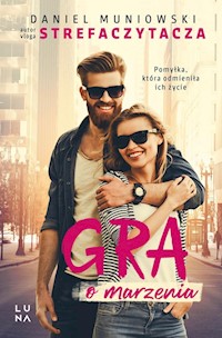 Gra o marzenia - Muniowski Daniel - książka