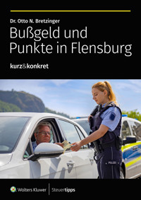 Bußgeld und Punkte in Flensburg - Otto N. Bretzinger - ebook