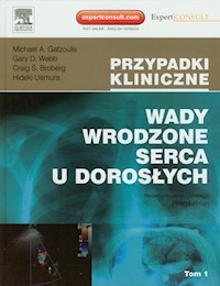 Wady wrodzone serca u dorosłych Tom 1 /2 - Gatzoulis Michael A., Webb Gary D., Broberg Craig S., Uemura Hideki - książka