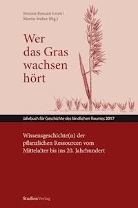 Wer das Gras wachsen hört -  - ebook