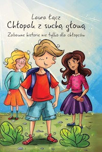 Chłopak z suchą głową - Łącz Laura - książka