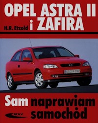 Opel Astra II i Zafira - H.R. Etzold - książka