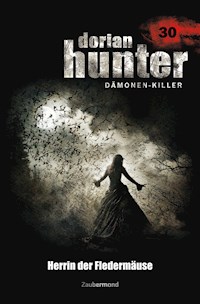 Dorian Hunter 30 - Herrin der Fledermäuse - Ernst Vlcek - ebook