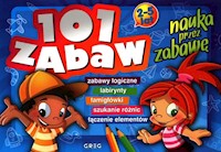 101 zabaw nauka przez zabawę - Sajek Ewa - książka