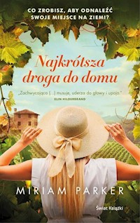Najkrótsza droga do domu - Parker Miriam - książka
