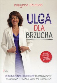 Ulga dla brzucha - Robynne Chutkan - książka