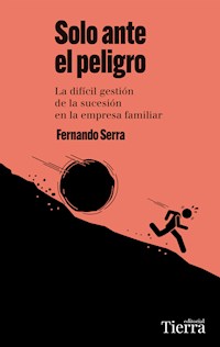 Solo ante el peligro - Fernando Serra - ebook
