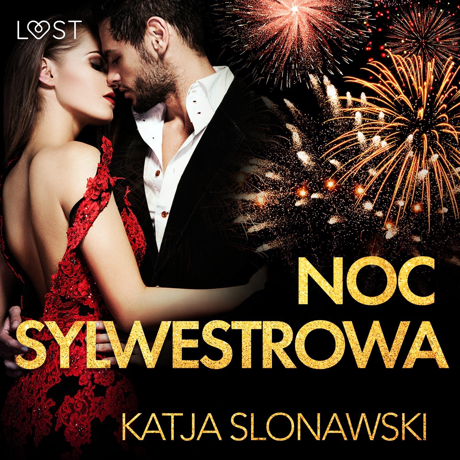LUST. Noc sylwestrowa - opowiadanie erotyczne