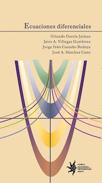 Ecuaciones diferenciales - Orlando García Jaimes - ebook