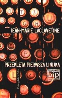 Przeklęta pierwsza linijka -  Jean-Marie Laclavetin - ebook