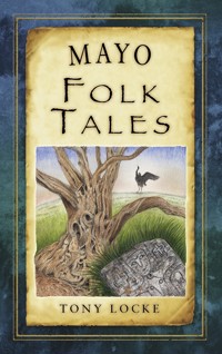 Mayo Folk Tales - Tony Locke - ebook