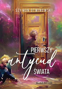 Pierwszy antycud świata - Otwinowski Szymon - książka