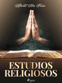 Estudios religiosos - Alberto Nin Frías - ebook