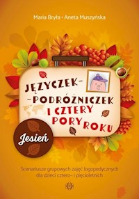 Języczek-Podróżniczek i cztery pory roku Jesień - Bryła Maria, Muszyńska Aneta - książka