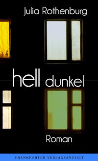 hell/dunkel - Julia Rothenburg - ebook