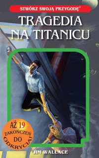 Tragedia na Titanicu - Jim Wallace - książka