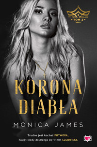 Korona Diabła. Tom 2 - Monica James - ebook + książka