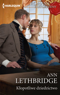 Kłopotliwe dziedzictwo - Ann Lethbridge - książka
