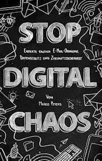 Stop Digital Chaos - Marco Peters - ebook