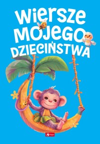 Wiersze mojego dzieciństwa - zbiorowa praca - książka