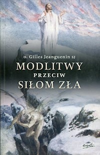 Modlitwy przeciw siłom zła -  - książka