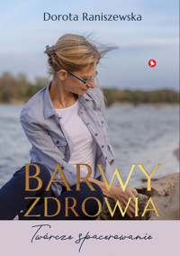 Barwy zdrowia - Raniszewska Dorota - książka