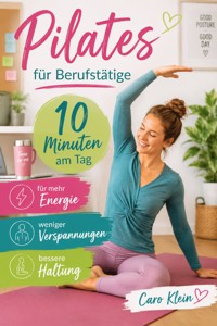 Pilates für Berufstätige - Caro Klein - ebook