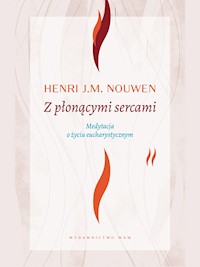 Z płonącymi sercami - Henri J. M. Nouwen - ebook